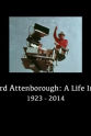 John Vickers Richard Attenborough: A Life
