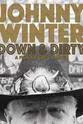 Greg Olliver Johnny Winter: Down & Dirty