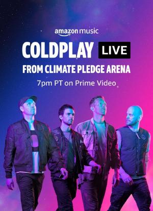 Coldplay Live from Climate Pledge Arena海报封面图