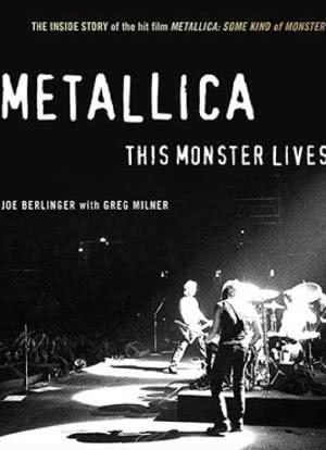 Metallica: This Monster Lives海报封面图