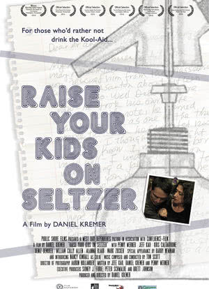 Raise Your Kids on Seltzer海报封面图