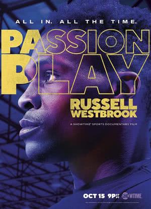 Passion Play: Russell Westbrook海报封面图