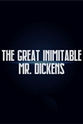 Jocelyn Britton The Great Inimitable Mr. Dickens