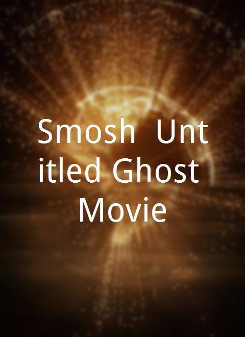 Randall Yarbrough Smosh: Untitled Ghost Movie