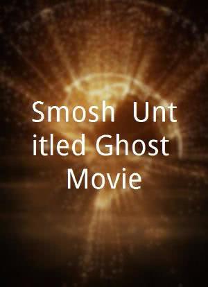 Smosh: Untitled Ghost Movie海报封面图
