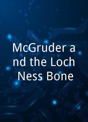 McGruder and the Loch Ness Bone海报封面图