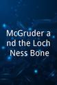 Derrial Christon McGruder and the Loch Ness Bone