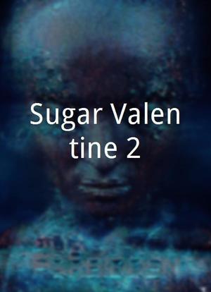 Sugar Valentine 2海报封面图