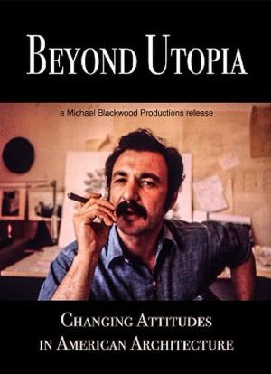 Beyond Utopia: Changing Attitudes in American Architecture海报封面图