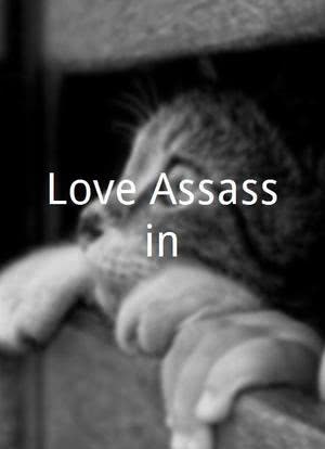 Love Assassin海报封面图