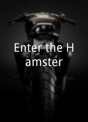 Enter the Hamster海报封面图