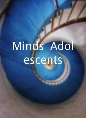 Minds, Adolescents海报封面图