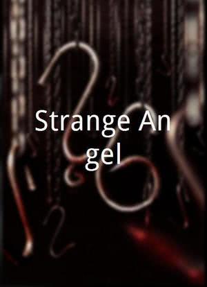 Strange Angel海报封面图
