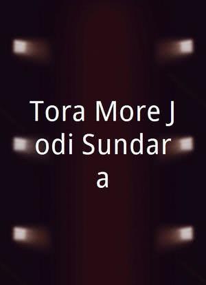 Tora More Jodi Sundara海报封面图