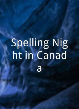 Spelling Night in Canada海报封面图