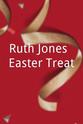 Clare Maguire Ruth Jones' Easter Treat