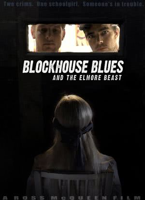 Blockhouse Blues and the Elmore Beast海报封面图