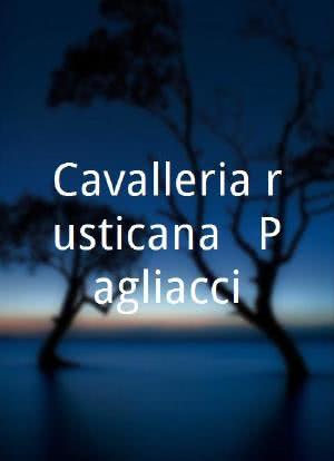 Cavalleria rusticana - Pagliacci海报封面图