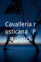 Mario Cassi Cavalleria rusticana - Pagliacci