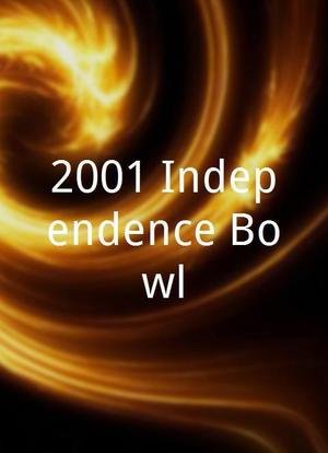 2001 Independence Bowl海报封面图