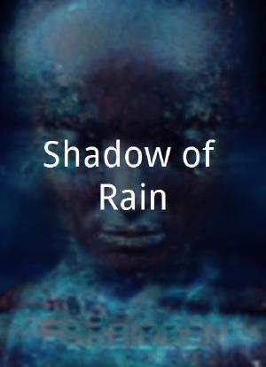 Shadow of Rain海报封面图
