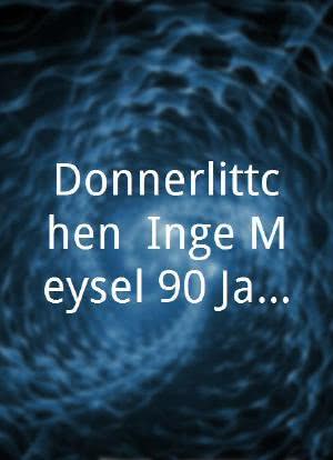 Donnerlittchen, Inge Meysel 90 Jahre海报封面图
