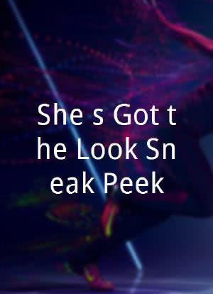 She's Got the Look Sneak Peek海报封面图