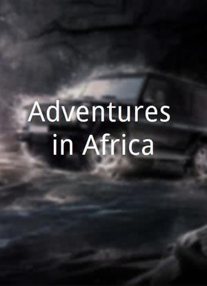 Adventures in Africa海报封面图