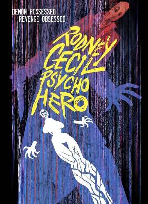 Rodney Cecil: Psycho Hero海报封面图
