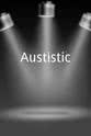 Austin Ip Austistic