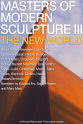 Barnett Newman Masters of Modern Sculpture Part III: The New World