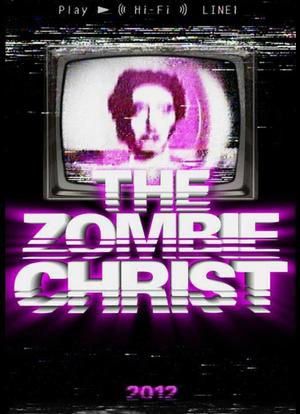 The Zombie Christ海报封面图