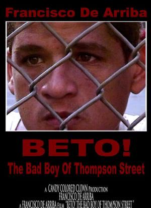Beto! The Bad Boy of Thompson Street海报封面图