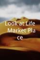 希德·詹姆斯 Look at Life: Market Place