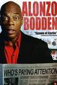 Manse Sharp III Alonzo Bodden: Who's Paying Attention