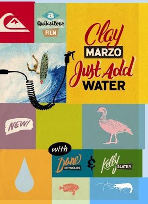 Clay Marzo: Just Add Water海报封面图