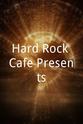 Stacy Clark Hard Rock Cafe Presents