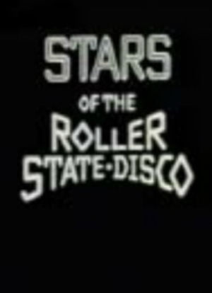 Stars of the Roller State Disco海报封面图