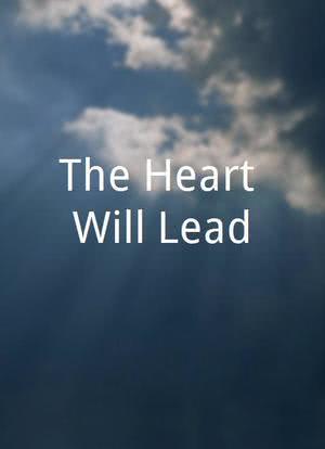The Heart Will Lead海报封面图