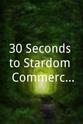Farris Patton 30 Seconds to Stardom: Commercials` Most Famous Faces