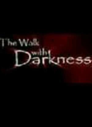 The Walk with Darkness海报封面图