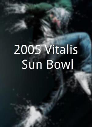2005 Vitalis Sun Bowl海报封面图