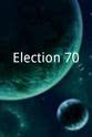 Keith Blackler Election 70