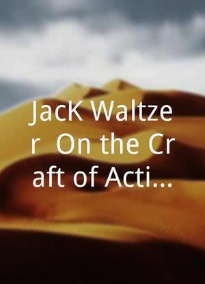JacK Waltzer: On the Craft of Acting海报封面图
