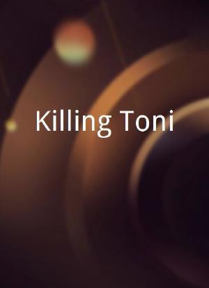 Killing Toni海报封面图