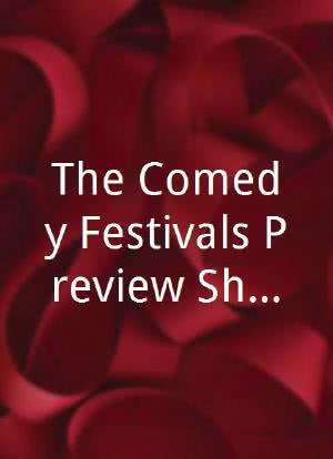 The Comedy Festivals Preview Show海报封面图