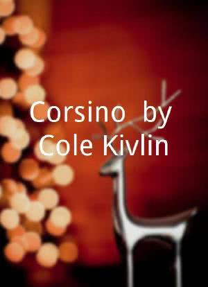 Corsino, by Cole Kivlin海报封面图