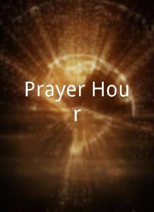 Prayer Hour海报封面图