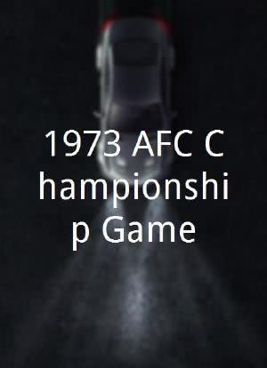 1973 AFC Championship Game海报封面图