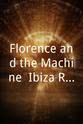 Nina Muschallik Florence and the Machine: Ibiza Rocks 2010
